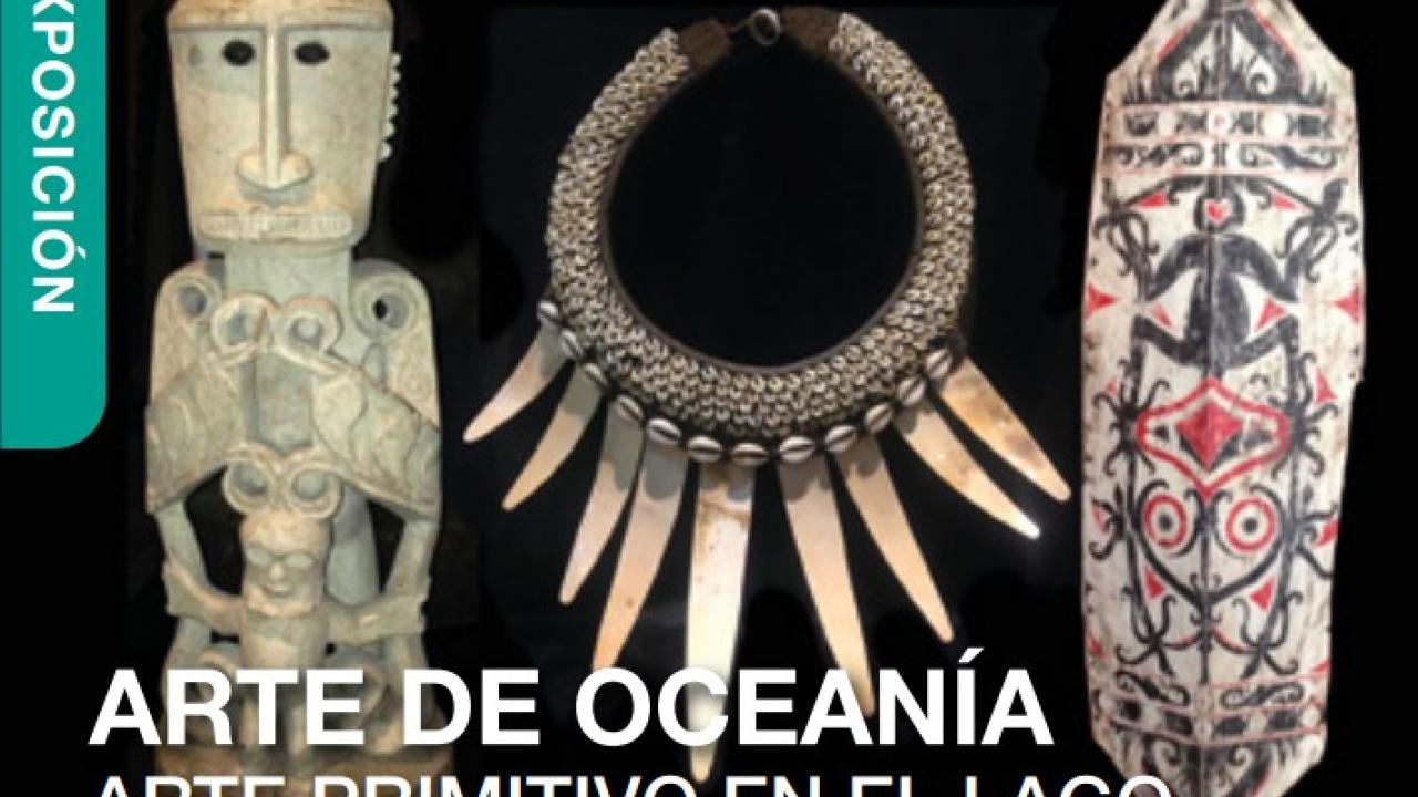 Arte de Oceanía, arte primitivo en el lago español