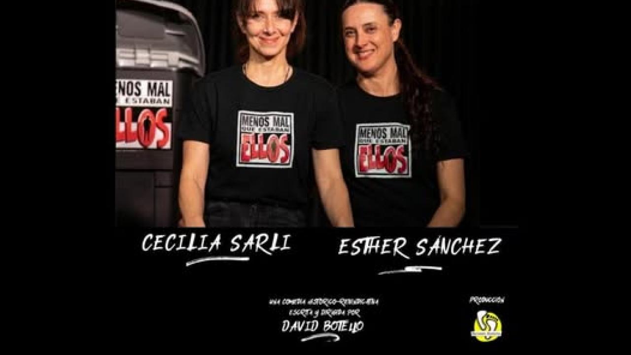 Teatro: Menos mal que estaban ellos