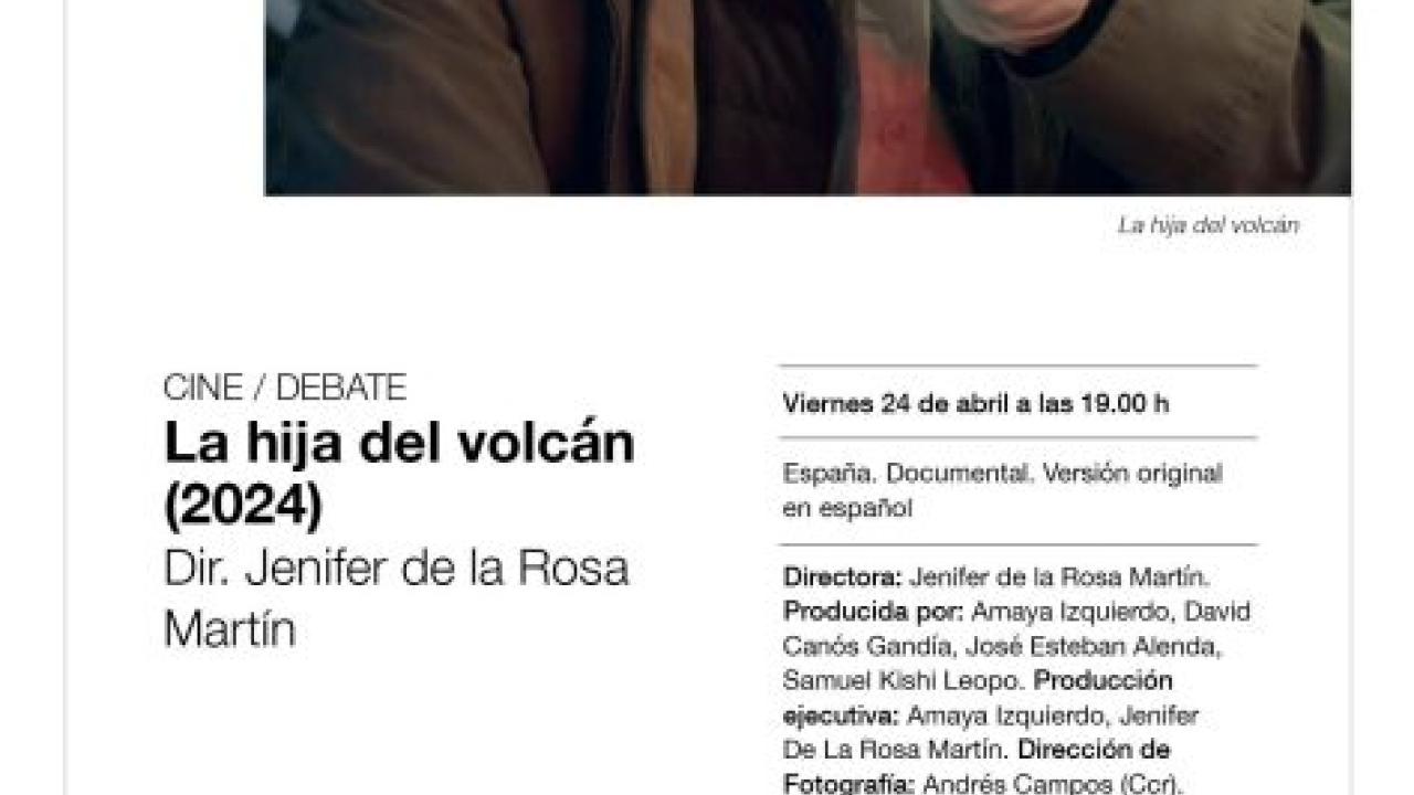 Cine/ Debate La hija del volcan (2024) Dir. Jenifer de la Rosa Martín