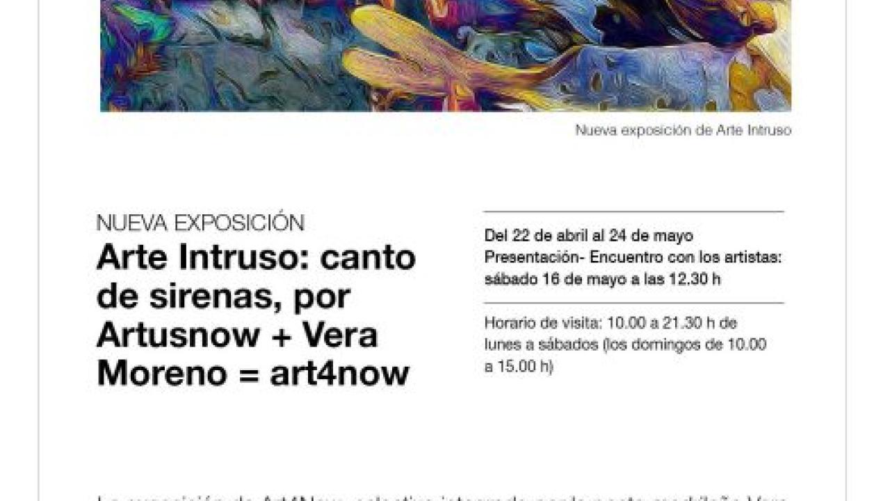 Nueva Exposición- Arte Intruso: canto de sirenas, por Artusnow + Vera Moreno= art4now