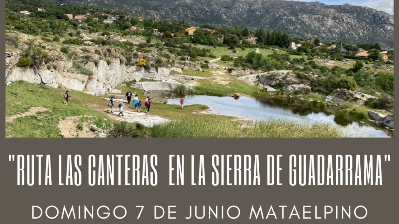 Ruta "Las canteras en la Sierra de Guadarrama"