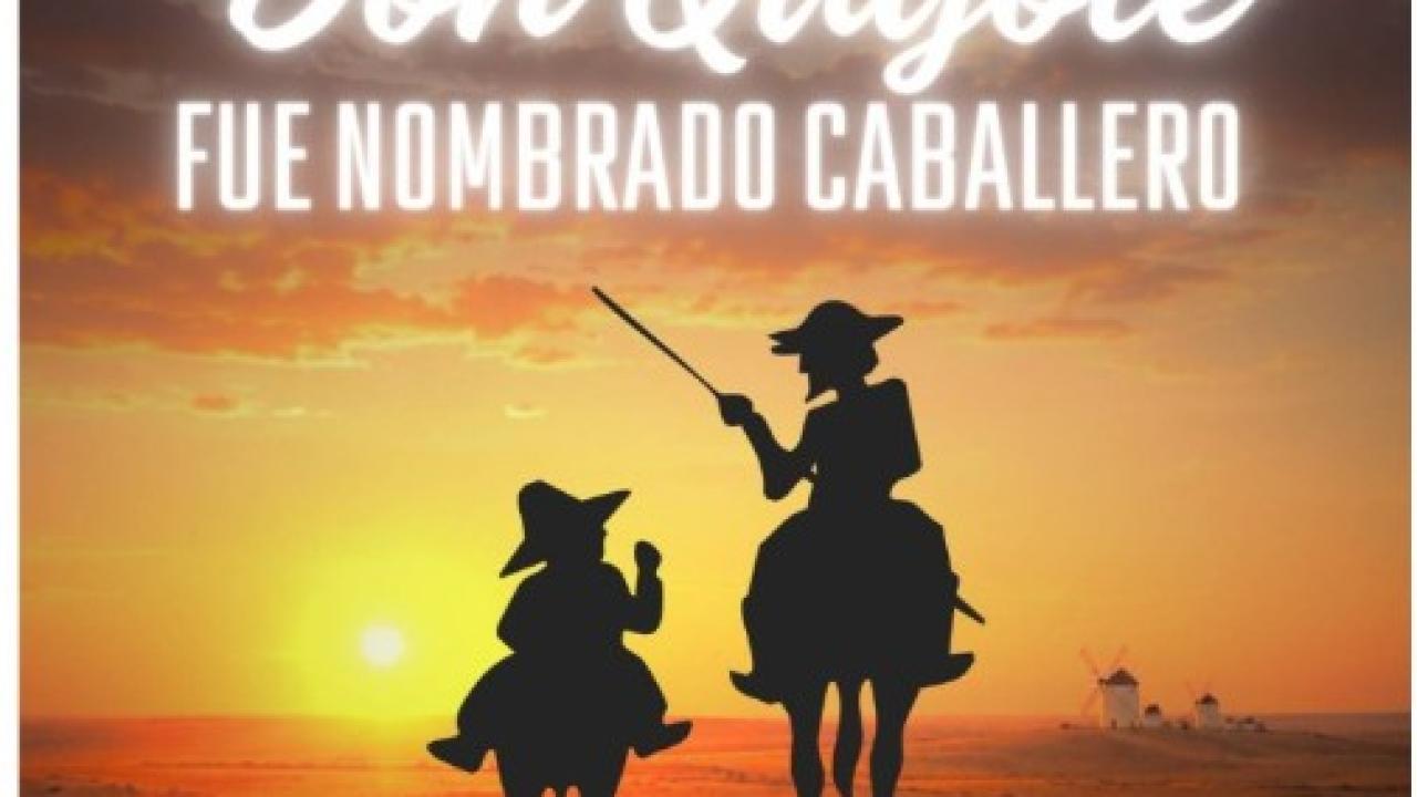 Teatro amateur: “De cuando D. Quijote fue nombrado caballero”
