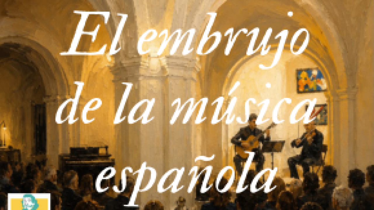 El embrujo de la música española