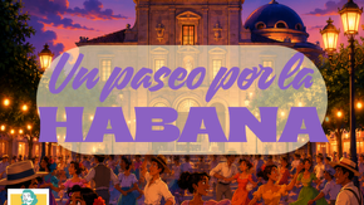 Un paseo por la Habana