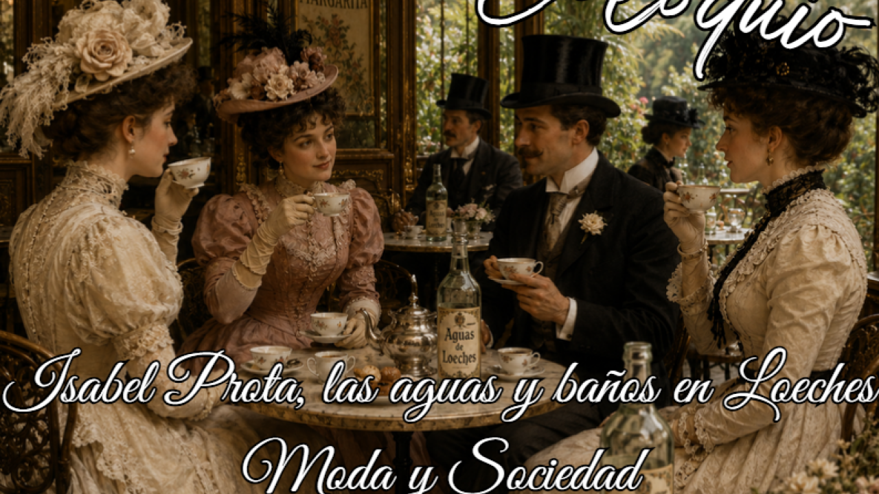 Presentación y charla "Isabel Prota, las aguas y baños en Loeches: moda y sociedad"