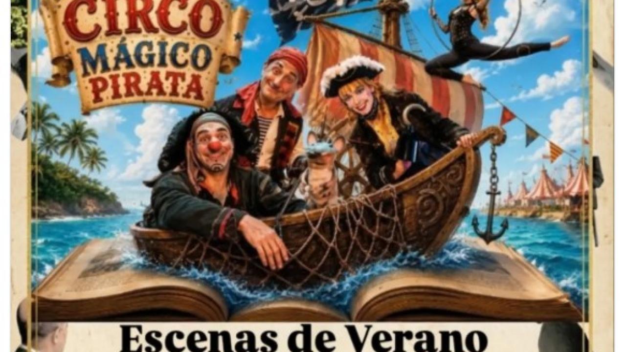 Escenas de Verano: "Un Pequeño Circo Mágico"