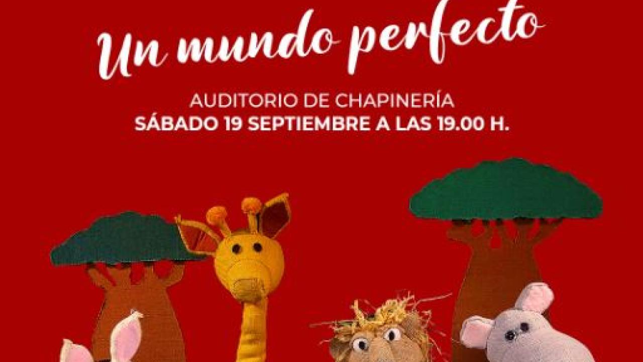 Títeres: Un Mundo Perfecto
