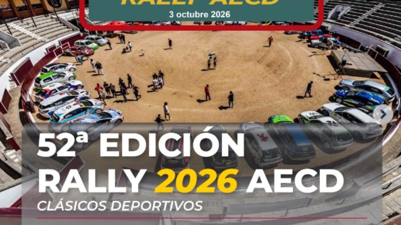 52ª Edición del Rally de la Asociación Española de Clásicos Deportivos