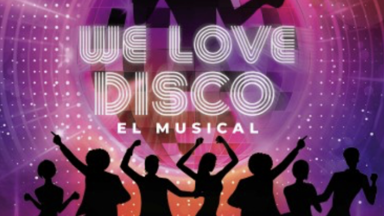 "Teatro Musical" We love disco