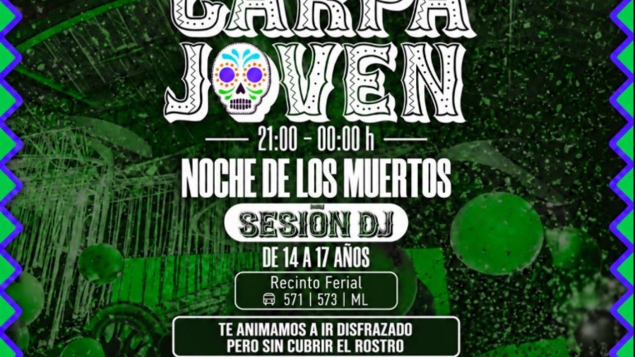 Carpa Joven especial Noche de Muertos
