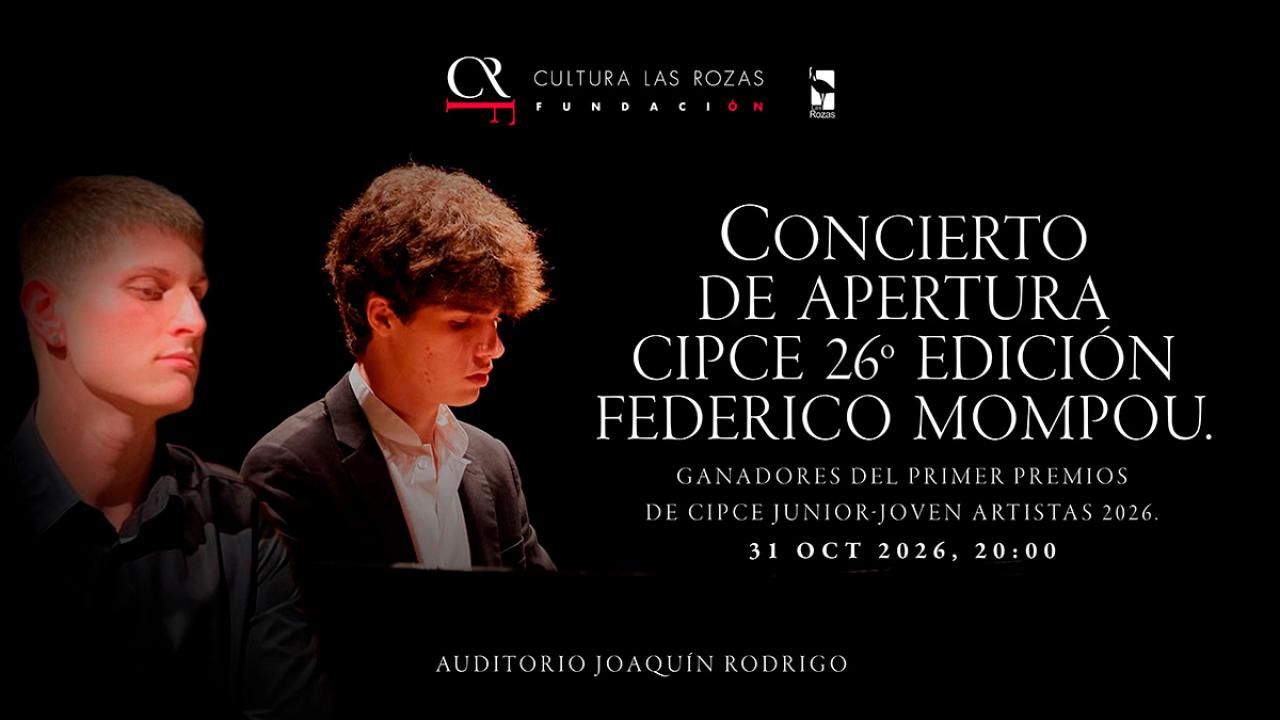 Concierto apertura del 26º Certamen Internacional de Piano Compositores de España.(CIPCE)