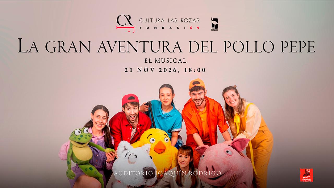 La Gran Aventura del Pollo Pepe. El Musical