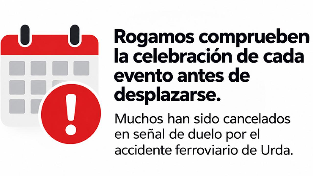 CANCELACIONES de eventos por el accidente ferroviario de Urda