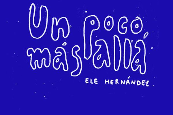  
Exposición "Mucho más allá"