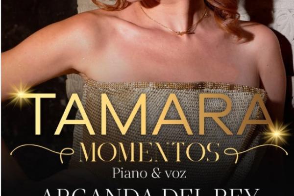 Tamara, Momentos