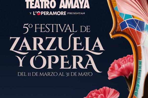 5º Festival de Zarzuela y Ópera