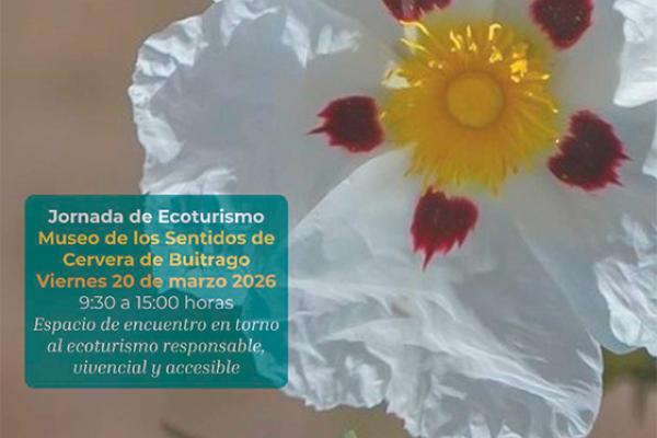ECOTURISMO Modelos y experiencias de turismo responsable y accesible- Jornada de Ecoturismo Museo de los Sentidos de Cervera de Buitrago
