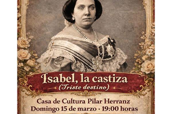 Teatro: Isabel, la castiza (Triste destino)