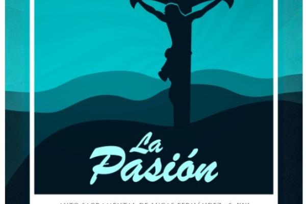 Auto Sacramental de 'La Pasión' de Lucas Fernández