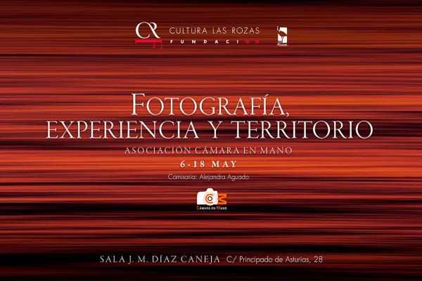 Exposición. Fotografía, experiencia y territorio