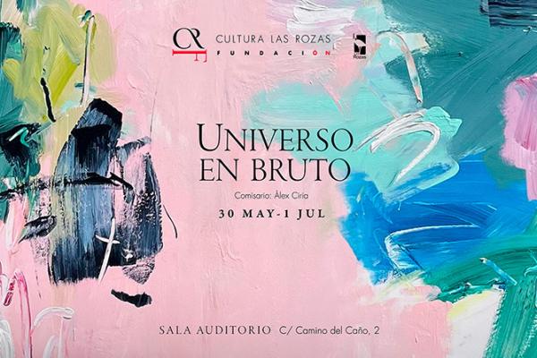 Exposición: Universo en bruto