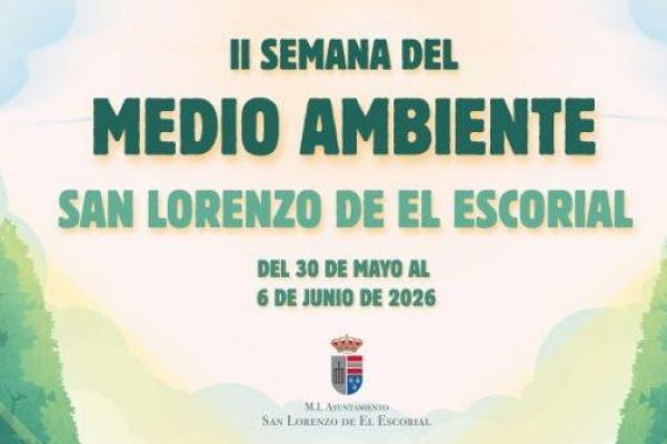 II Semana del Medio Ambiente en San Lorenzo de El Escorial