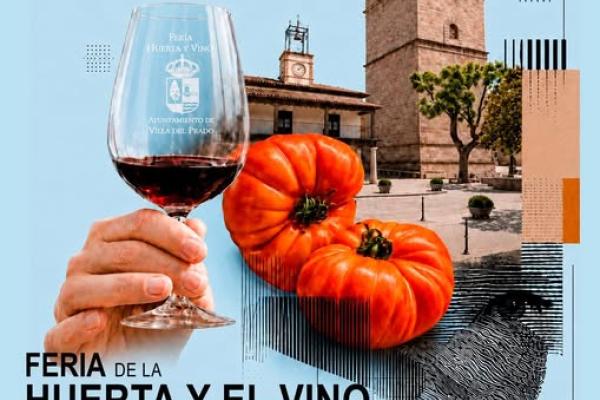 XVI edición de la Feria de la Huerta y el Vino de Villa del Prado