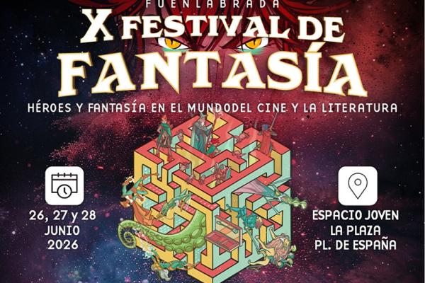X Festival de la Fantasía de Fuenlabrada 2026