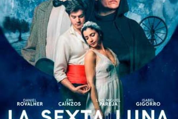 Teatro: La Sexta Luna