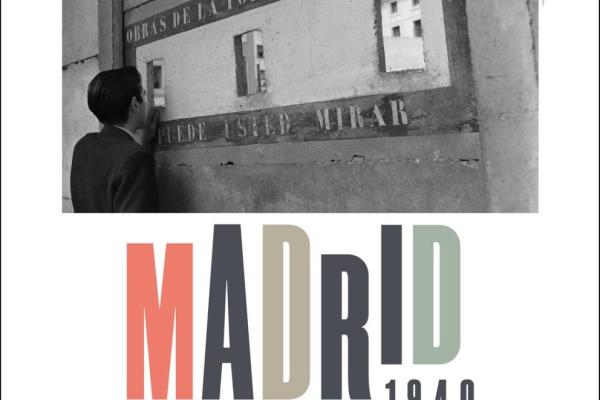 Exposición «Madrid en construcción, 1940-1985»