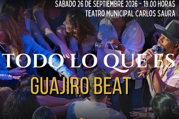 Guajiro Beat: Todo lo que es