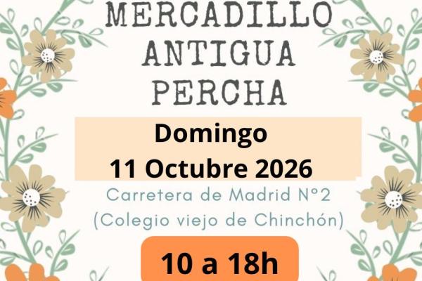 Mercadillo Antigua Percha de Chinchón