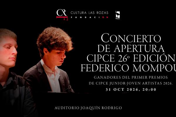 Concierto apertura del 26º Certamen Internacional de Piano Compositores de España.(CIPCE)